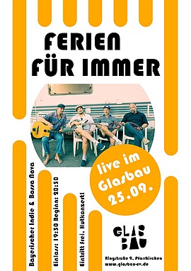 Banner KONZERTABEND - Ferien für immer - im Glasbau *Eintritt frei*
